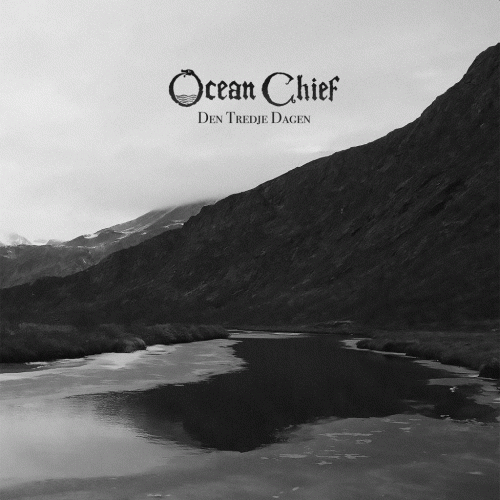 Ocean Chief : Den Tredje Dagen